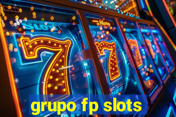 grupo fp slots